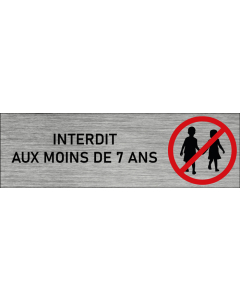 Plaque de porte Interdit aux moins de 7 ans