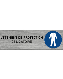 Plaque de porte Vêtement de protection obligatoire
