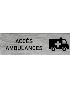 Plaque de porte Accès ambulances