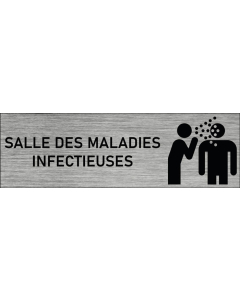 Plaque de porte Salle des maladies infectieuses