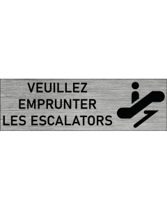 Plaque de porte Veuillez emprunter les escalators