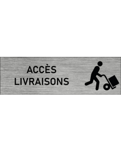 Plaque de porte Accès livraisons