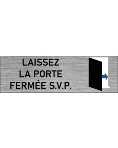 Plaque de porte Laissez la porte fermée S.V.P