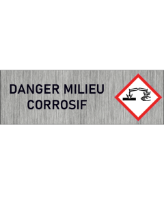 "Plaque de Sécurité milieu corrosif - Signalétique Corrosive en Aluminium Brossé avec Symboles de Mise en Garde"