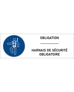 Panneau Harnais de sécurité obligatoire