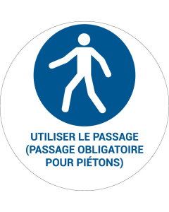 Panneau pictogramme Utiliser le passage (passage obligatoire pour piétons)
