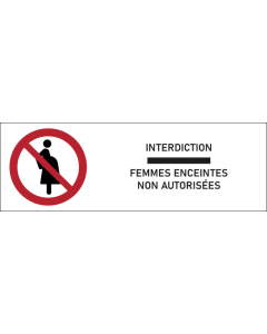 Signalétique interdiction Femmes enceintes non autorisées