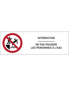 Signalétique interdiction Ne pas pousser les personnes à l’eau 