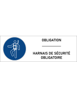 Panneau Harnais de sécurité obligatoire