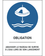 Panneau Abaisser le radeau de survie à l'eau lors de son lancement
