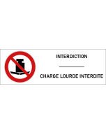 Signalétique charge lourde interdite
