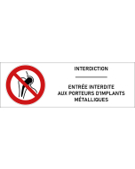 Signalétique entrée interdite aux porteurs d’implants métalliques