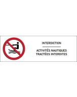 Signalétique  Activités nautiques tractées interdites