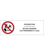 Signalétique interdiction Ne pas pousser les personnes à l’eau 