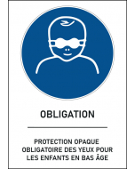 Panneau Protection opaque obligatoire des yeux pour les enfants en bas âge 
