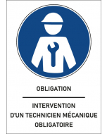 Panneau obligation Intervention d'un technicien Mécanique obligatoire