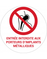 Panneau pictogramme Entrée interdite aux porteurs d’implants métalliques
