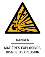 Panneau Matières explosives, risque d'explosion