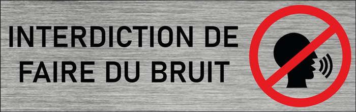 Plaque de porte Interdiction de faire du bruit