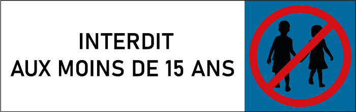 Plaque de porte classique Interdit aux moins de 15 ans