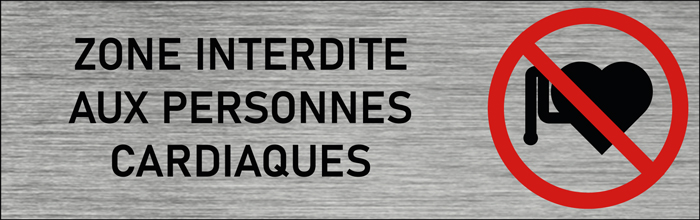 Plaque de porte Zone interdite aux personnes cardiaques