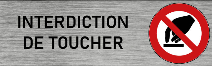 Plaque de porte Interdiction de toucher