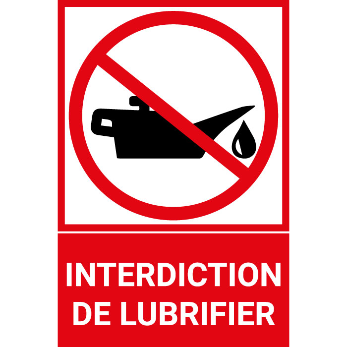 Pictogramme Défense de lubrifier