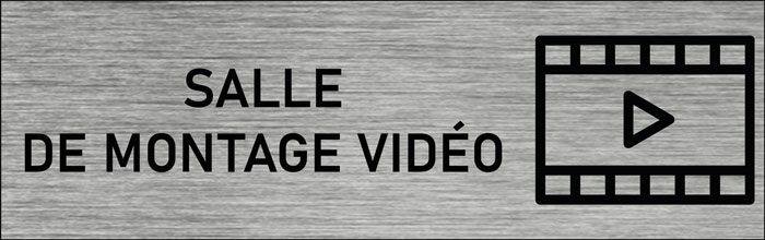 Plaque de porte Salle de montage vidéo