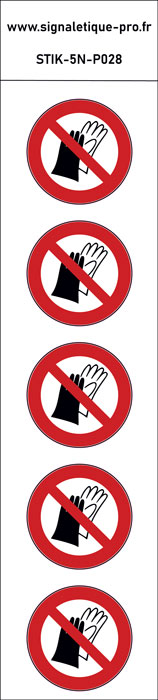Panneau Port de gants interdit 5N
