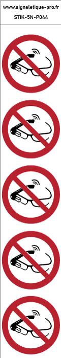 Autocollants Utilisation de lunettes intelligentes interdite - P044 norme iso 7010 – par Lot de 5