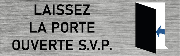 Plaque de porte Laissez la porte ouverte S.V.P