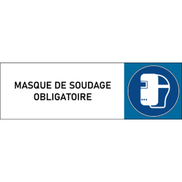 Plaque de porte classique Masque de soudage obligatoire