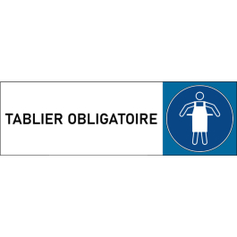 Plaque de porte classique Tablier obligatoire