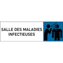 Plaque de porte classique Salle des maladies infectieuses