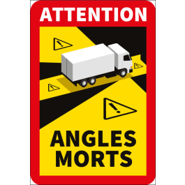 Panneau danger angles morts camion