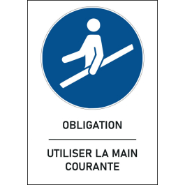 Panneau obligation d' utiliser la main courante