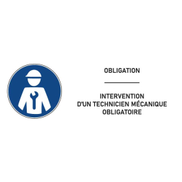 Signalétique Intervention d'un technicien Mécanique obligatoire - format rectangle